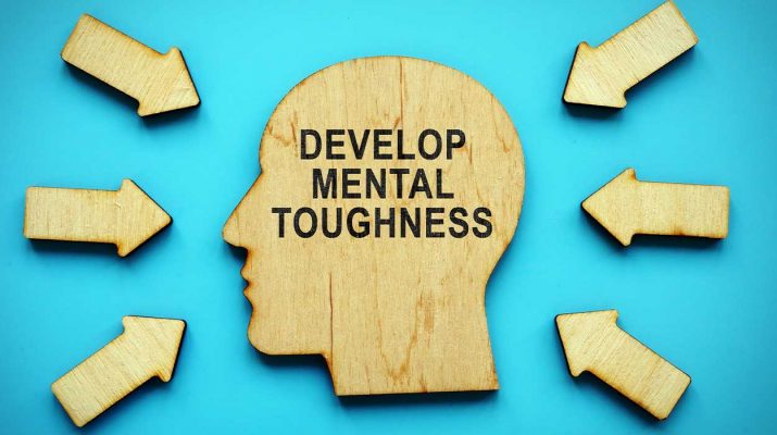 develop mental toughness